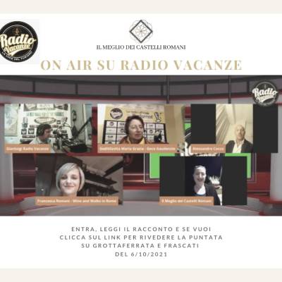 Il Meglio dei Castelli Romani “on air” su Radio Vacanze (2a parte)